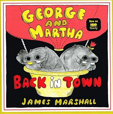 Cover for James Marshall · George and Martha Back in Town (George &amp; Martha) (Hardcover Book) (1988)