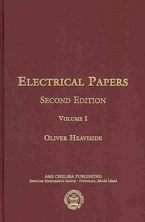 Cover for Oliver Heaviside · Electrical Papers, Part 1 - AMS Chelsea Publishing (Hardcover Book) (2003)