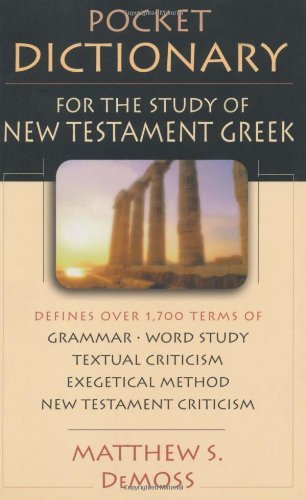 Cover for Matthew S DeMoss · Pocket Dictionary for the Study of New Testament Greek - IVP Pocket Reference (Pocketbok) (2001)