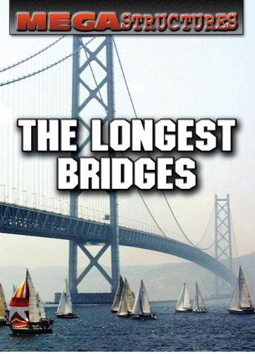 Cover for Susan K. Mitchell · The Longest Bridges (Megastructures) (Hardcover Book) (2007)