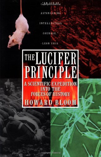 Cover for Howard K. Bloom · The Lucifer Principle: a Scientific Expedition into the Forces of History (Paperback Book) (1997)