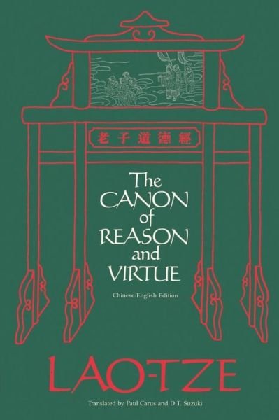The Canon of Reason and Virtue - Lao-Tze - Books - Open Court Publishing Co ,U.S. - 9780875480640 - June 1, 1974