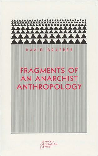 Cover for David Graeber · Fragments of an Anarchist Anthropology (Paperback Bog) [2nd edition] (2004)