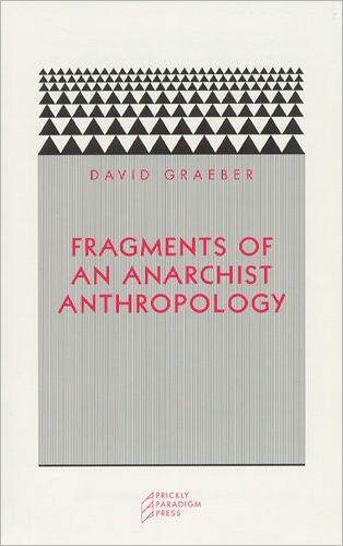 Cover for David Graeber · Fragments of an Anarchist Anthropology (Paperback Book) [2nd edition] (2004)