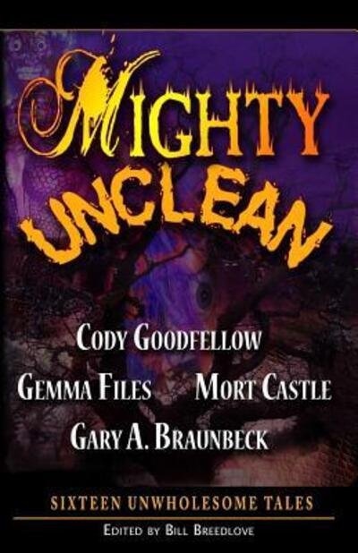 Cover for Gemma Files · Mighty Unclean (Taschenbuch) (2009)