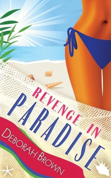 Cover for Deborah Brown · Revenge in Paradise (Paradise Series) (Volume 6) (Pocketbok) (2014)