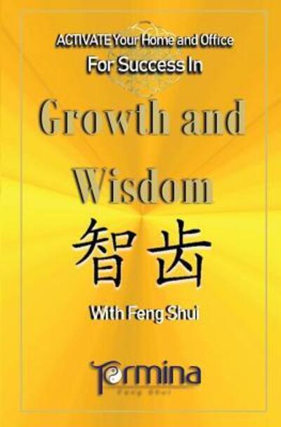 Cover for Termina Ashton · Activate your Home or Office For Success in Growth and Wisdom : With Feng Shui (Paperback Book) (2016)