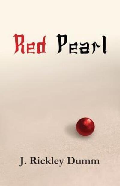 Cover for J Rickley Dumm · Red Pearl (Paperback Book) (2016)