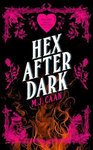Cover for M J Caan · Hex After Dark - Singing Falls Witches (Paperback Book) (2025)