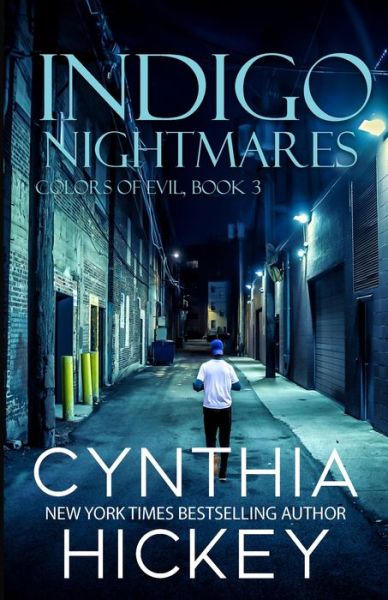 Cover for Cynthia Hickey · Indigo Nightmares (Book) (2023)