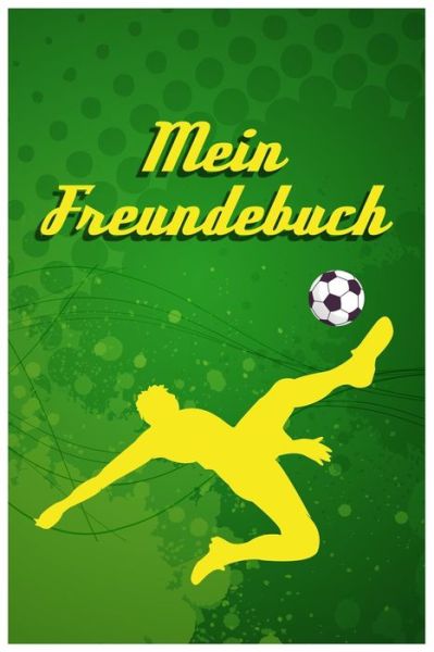 Cover for Freundschaft Notizbücher · Mein Freundebuch (Paperback Book) (2019)