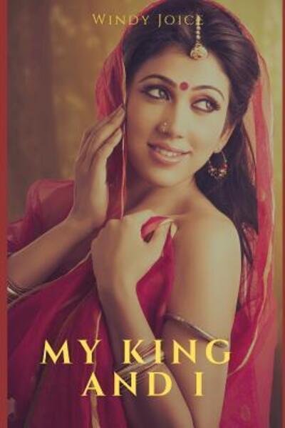 Joice Windy · My King and I (Paperback Book) (2019)