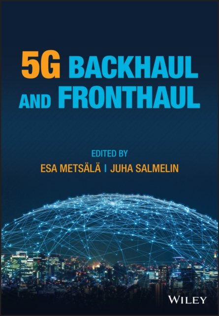 Cover for EM Metsala · 5G Backhaul and Fronthaul (Gebundenes Buch) (2023)