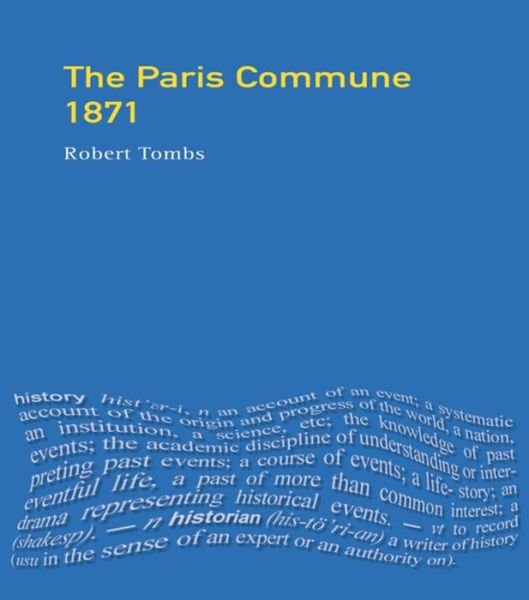 Cover for Robert Tombs · The Paris Commune 1871 - Turning Points (Innbunden bok) (2016)