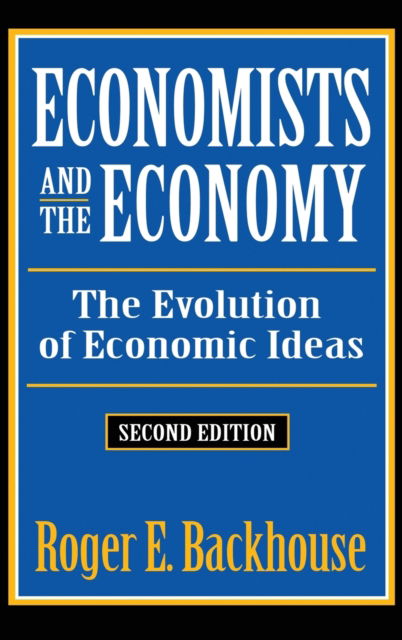 Cover for William J. Barber · Economists and the Economy: The Evolution of Economic Ideas (Inbunden Bok) (2017)