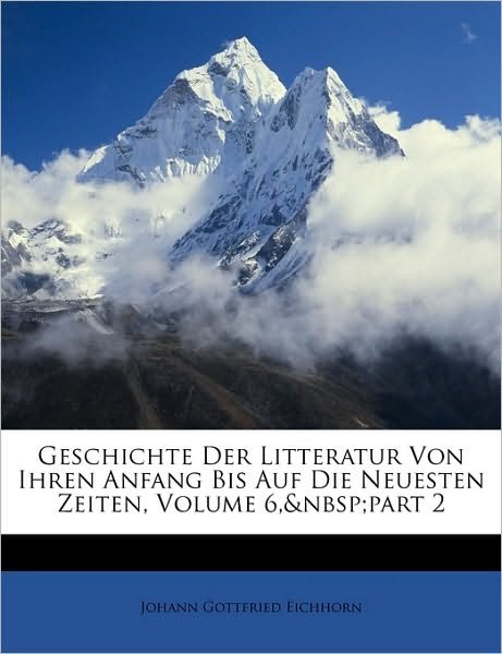 Cover for Eichhorn · Geschichte der Litteratur von (Book)