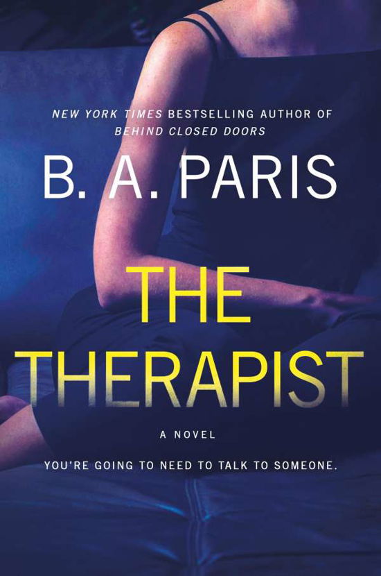 The Therapist: A Novel - B.A. Paris - Libros - St. Martin's Publishing Group - 9781250277640 - 13 de julio de 2021