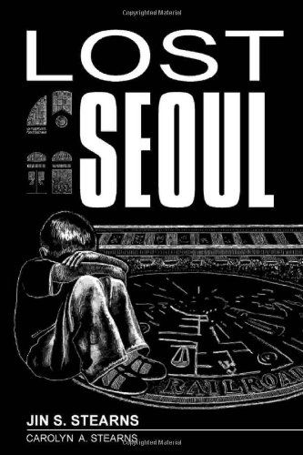 Cover for Jin Stearns · Lost Seoul (Paperback Book) [First Trade edition] (2013)