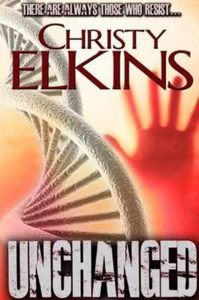 Cover for Christy Elkins · Unchanged (Paperback Book) (2015)
