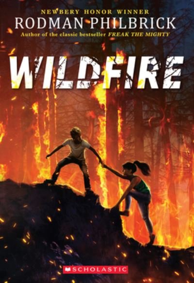 Cover for Rodman Philbrick · Wildfire (The Wild Series) (Paperback Book) (2021)