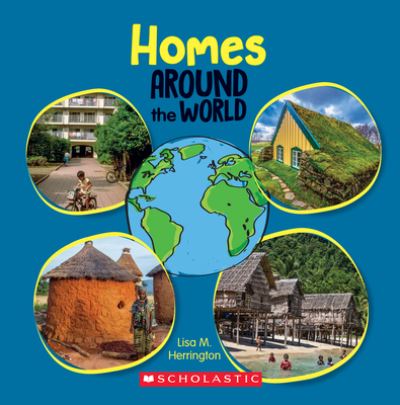 Cover for Lisa M. Herrington · Homes Around the World (Around the World) - Around the World (Hardcover Book) [Library edition] (2021)