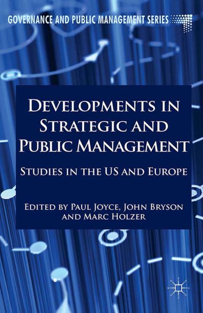 Developments in Strategic and Public Management: Studies in the US and Europe - Governance and Public Management - Paul Joyce - Książki - Palgrave Macmillan - 9781349463640 - 2014