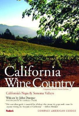 Cover for Fodor's · Compass American Guides: California Wine Country, 4th Edition - Full-color Travel Guide (Paperback Book) (2004)
