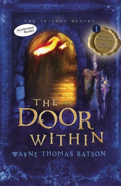 Cover for Wayne Thomas Batson · The Door Within: The Door Within Trilogy - Book One (Paperback Book) (2013)