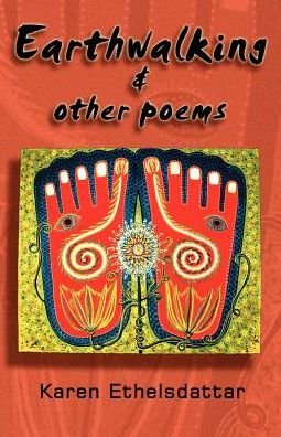 Cover for Karen Ethelsdattar · Earthwalking &amp; Other Poems (Paperback Bog) (2002)
