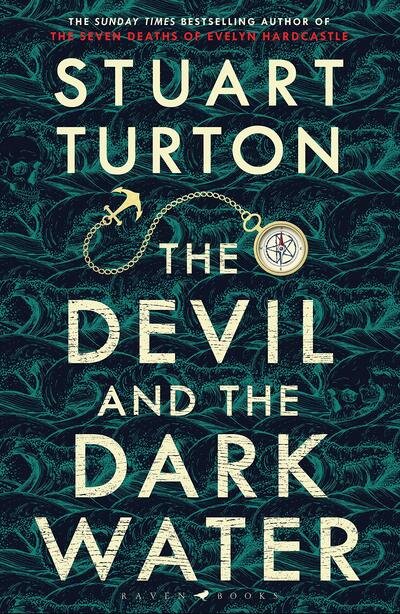 Cover for Stuart Turton · The Devil and the Dark Water: The mind-blowing new murder mystery from the Sunday Times bestselling author - High / Low (Hardcover Book) (2020)