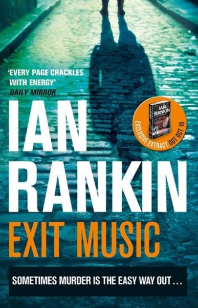 Cover for Ian Rankin · Exit Music: From the iconic #1 bestselling author of A SONG FOR THE DARK TIMES - A Rebus Novel (Paperback Bog) (2018)