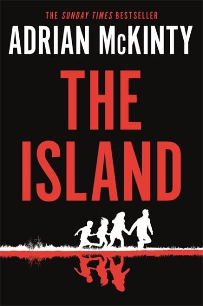 Cover for Adrian McKinty · The Island: The Instant New York Times Bestseller (Paperback Bog) (2022)