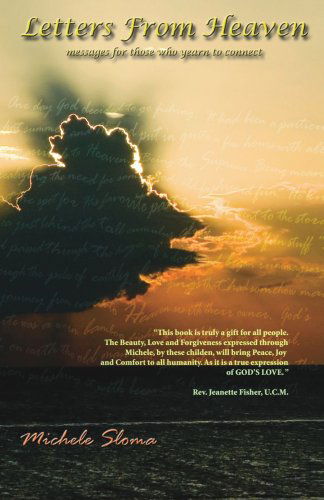 Cover for Michele Sloma · Letters from Heaven: Messages for Those Who Yearn to Connect (Paperback Book) (2006)