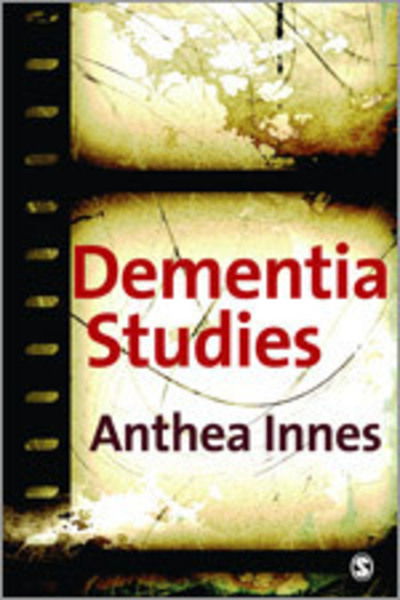 Cover for Anthea Innes · Dementia Studies: A Social Science Perspective (Pocketbok) (2009)