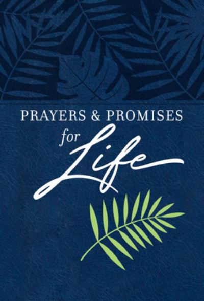 Cover for Broadstreet Publishing · Prayers &amp; Promises for Life (Buch) (2021)