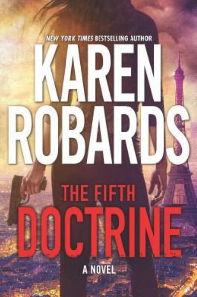 Cover for Karen Robards · The Fifth Doctrine : A Novel (Innbunden bok) (2019)