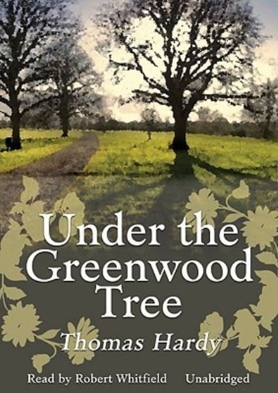Cover for Hardy · Under the Greenwood Tree (CD) (2008)
