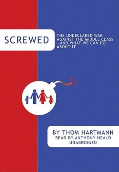 Cover for Thom Hartmann · Screwed (N/A) (2009)