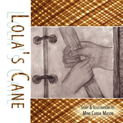 Cover for Mimi Canda Mason · Lola's Cane (Paperback Book) (2009)