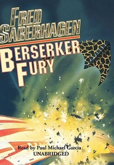 Cover for Fred Saberhagen · Berserker Fury (MISC) (2009)