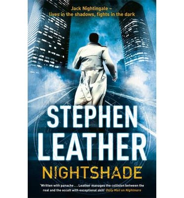 Cover for Stephen Leather · Nightshade: The 4th Jack Nightingale Supernatural Thriller (Paperback Bog) (2013)