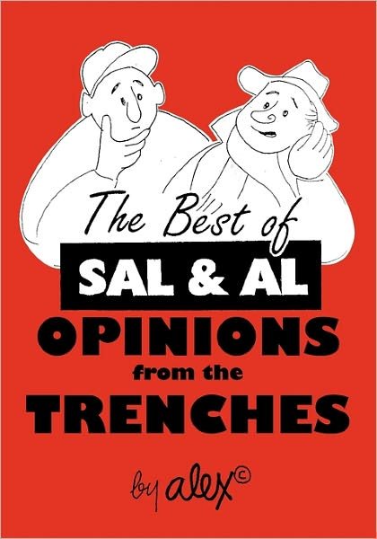 Cover for Nan Alex · The Best of Sal &amp; Al: Opinions from the Trenches (Paperback Bog) (2010)