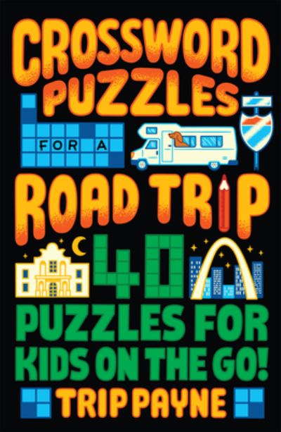 Cover for Trip Payne · Crossword Puzzles for a Road Trip (N/A) (2022)