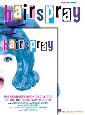 Hairspray - Vocal Selections / Libretto Pack - Marc Shaiman - Livres - Hal Leonard Publishing Corporation - 9781458417640 - 1 novembre 2011