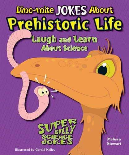 Cover for Melissa Stewart · Dino-mite Jokes About Prehistoric Life: Laugh and Learn About Science (Super Silly Science Jokes) (Pocketbok) (2012)
