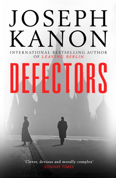 Cover for Joseph Kanon · Defectors (Paperback Book) (2018)