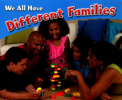 Cover for Melissa Higgins · We All Have Different Families - Celebrating Differences (Pocketbok) (2017)