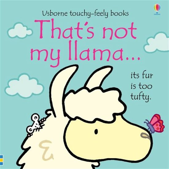 Cover for Fiona Watt · That's not my llama… - THAT'S NOT MY® (Tavlebog) (2018)