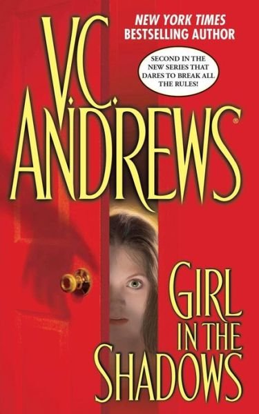 Cover for V C Andrews · Girl in the Shadows (Paperback Bog) (2014)