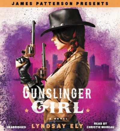 Cover for Lyndsay Ely · Gunslinger Girl (Audiobook (CD)) (2018)